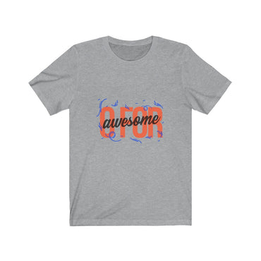 o for awesome t shirt