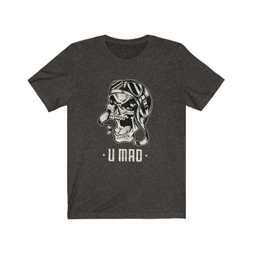 u mad t shirt