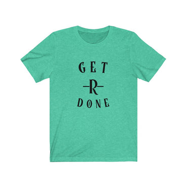 get r done t shirt