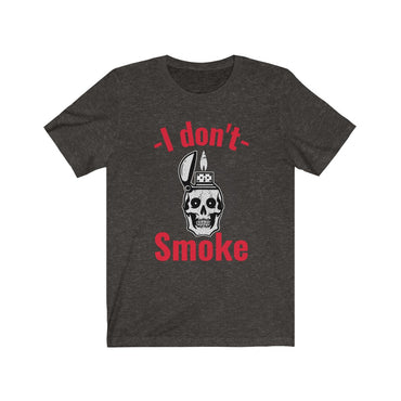 i don't smoke t shirt