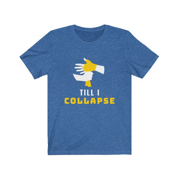 till i collapse t shirt