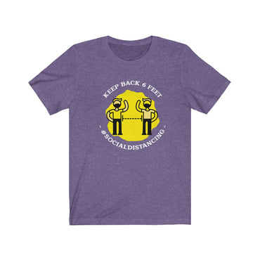 keep back 6 feet t shirt