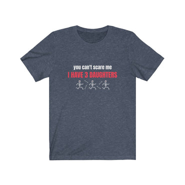 t shirt i have 3 daughters