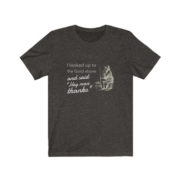 i looked up to the gord above t shirt