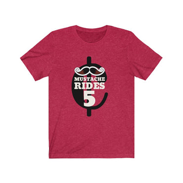 mustache rides 5 cents t-shirt