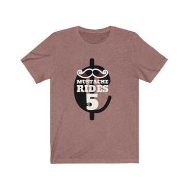 mustache rides 5 cents t-shirt