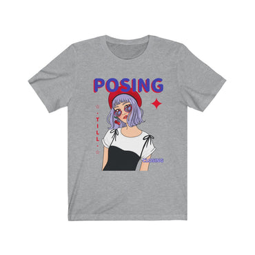 posing till closing t shirt
