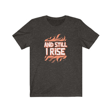 still i rise t shirt