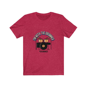 i'm with the drummer t shirt