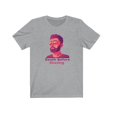 death before shaving t shirt