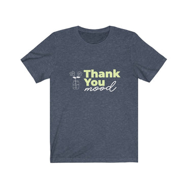 thank you mood t shirt