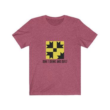 don t drink and quilt t-shirt