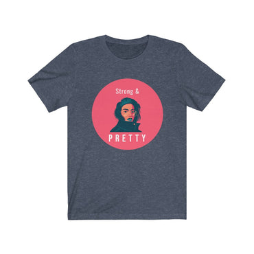t shirt strong and pretty