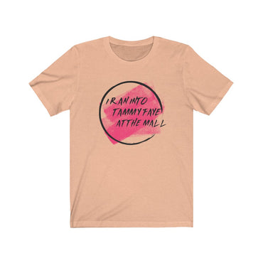i ran into tammy faye bakker t-shirt