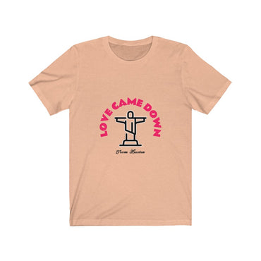 love came down t shirt