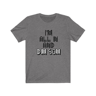 i'm all in t shirt