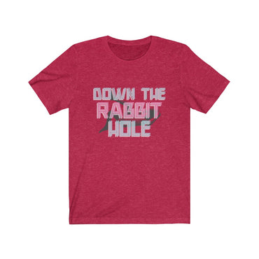 down the rabbit hole t shirt
