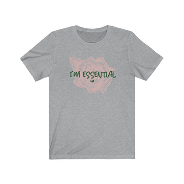 i'm essential t-shirt