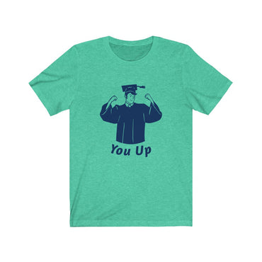 you up t shirt