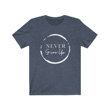 t shirt never grow up