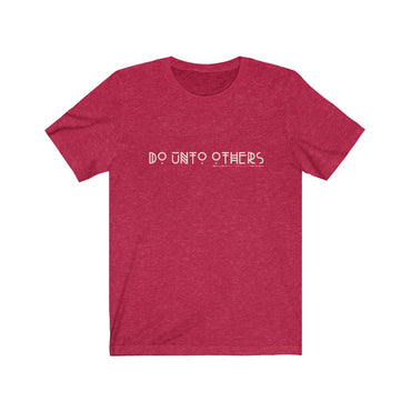 do unto others t shirt