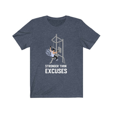 stronger than excuses t shirt