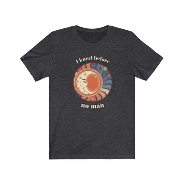 i kneel before no man t shirt