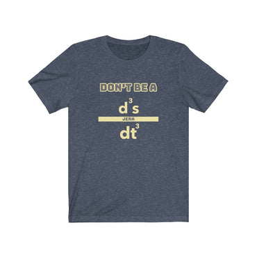 don't be a jerk t shirt
