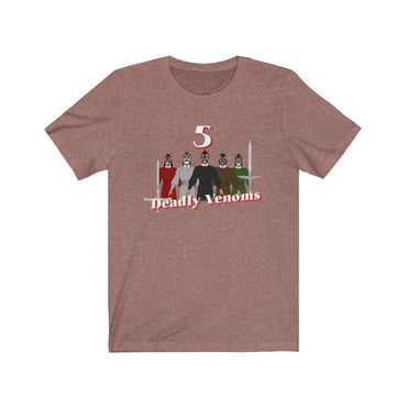 5 deadly venoms t shirt