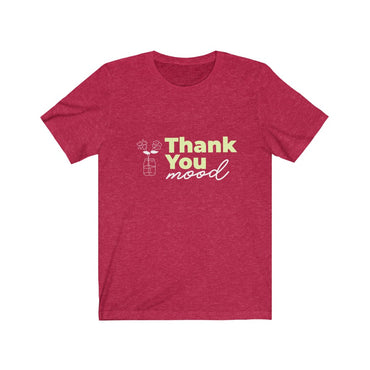 thank you mood t shirt