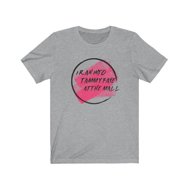 i ran into tammy faye bakker t-shirt