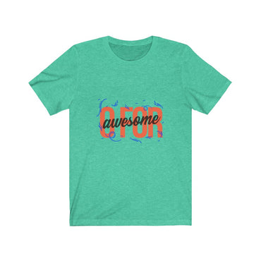 o for awesome t shirt