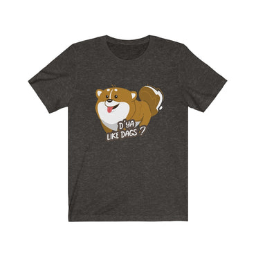 d'ya like dags t shirt