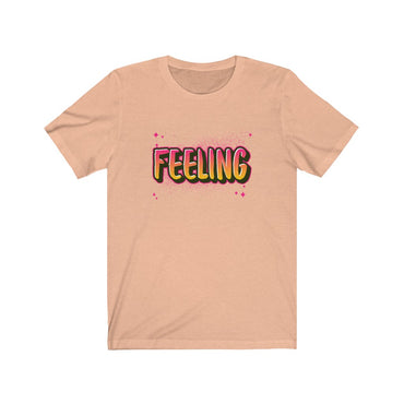 feeling t shirt