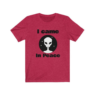 i come in peace t shirt