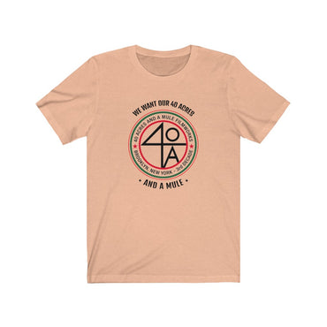 40 acres and a mule t shirt
