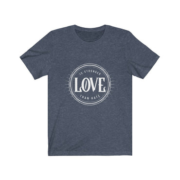 stronger than hate t shirt