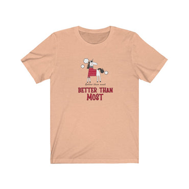 better than most t shirt